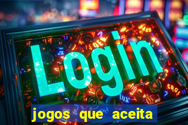 jogos que aceita cartao de credito